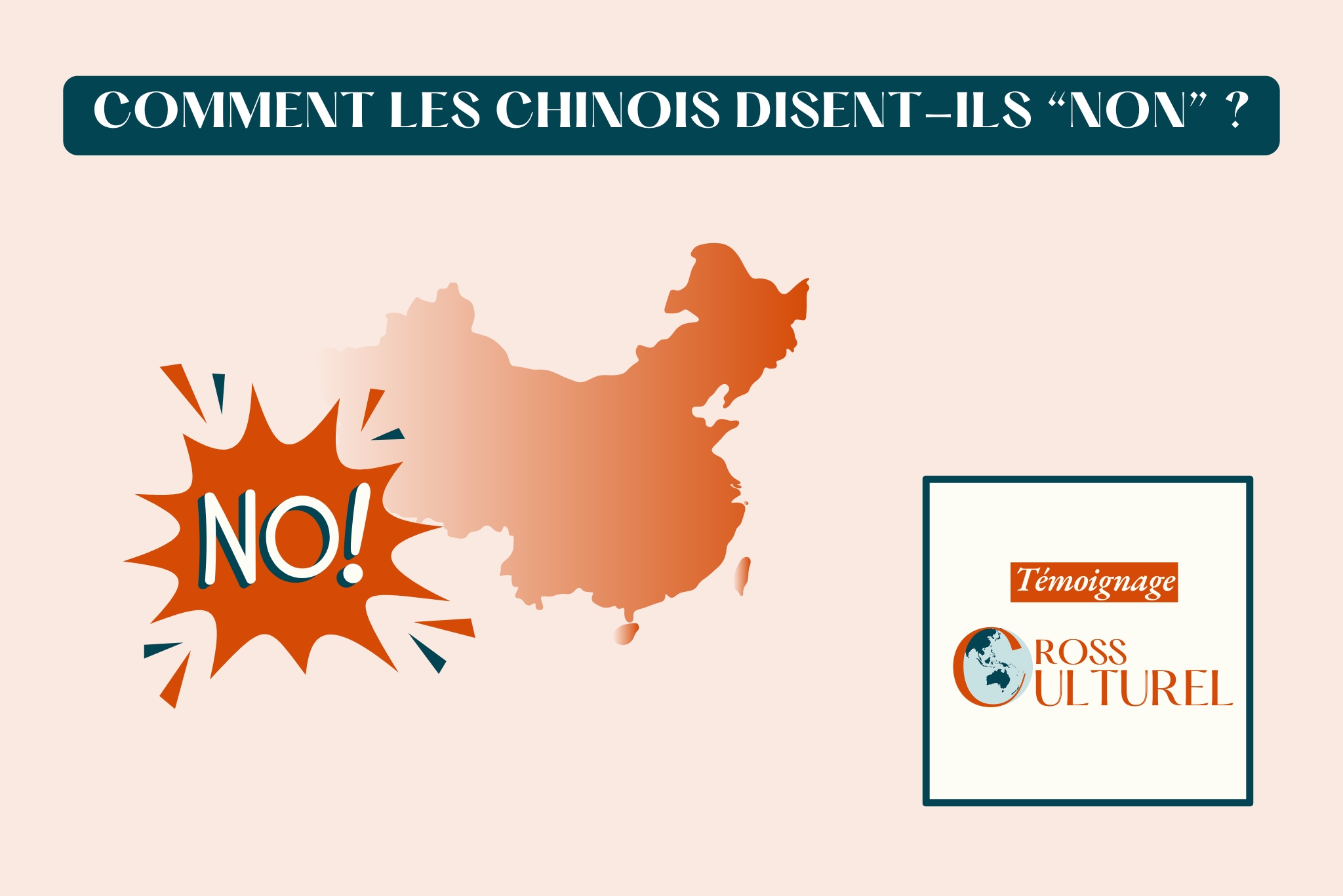 Comment les Chinois disent-ils « non » ?